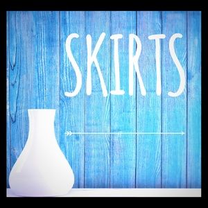 SKIRTS